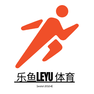 Leyu·乐鱼体育